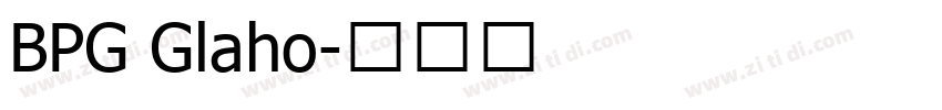 BPG Glaho字体转换